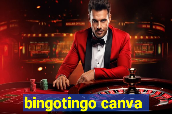 bingotingo canva